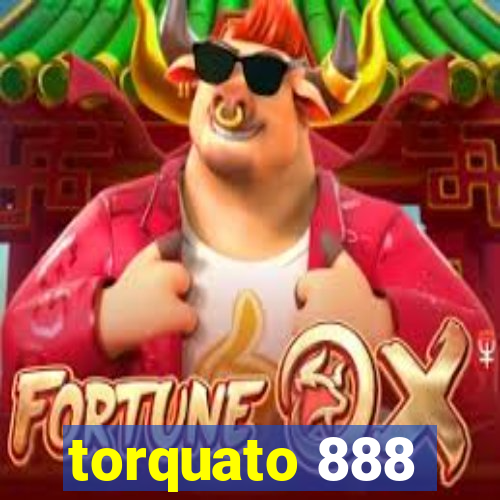 torquato 888